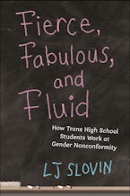 Fierce, Fabulous, and Fluid