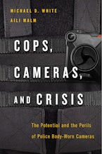 Cops, Cameras, and Crisis