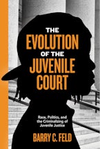 The Evolution of the Juvenile Court