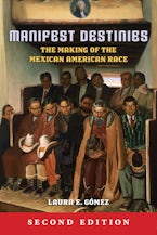 Manifest Destinies, Second Edition